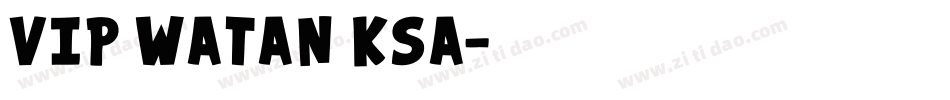 VIP Watan KSa字体转换